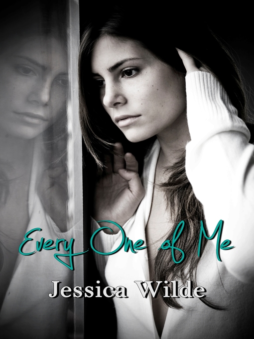 Title details for Every One of Me by Jessica Wilde - Available